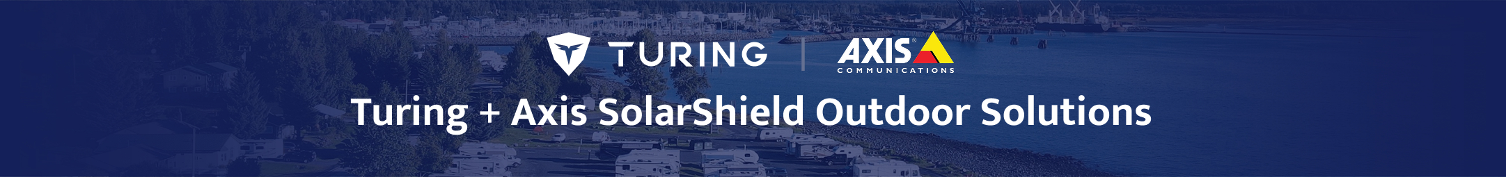 Turing + Axis SolarShield